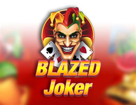 Blazed Joker brabet